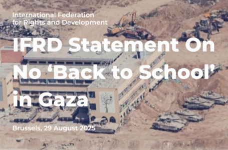 IFRD Statement on No ‘Back to School’ in Gaza
